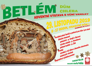 S vůní vanilky - Betlém, dům chleba