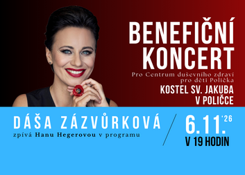 Benefiční koncert - „Čím dál tím víc“ Dáša Zázvůrková